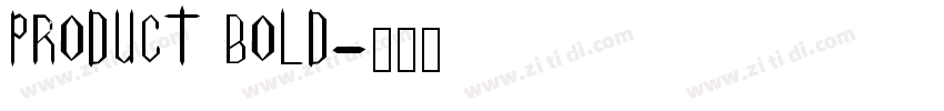 product bold字体转换
